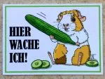 Schild (stabil) "Hier wache ich"