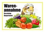 Schild (stabil) "Warenannahme"